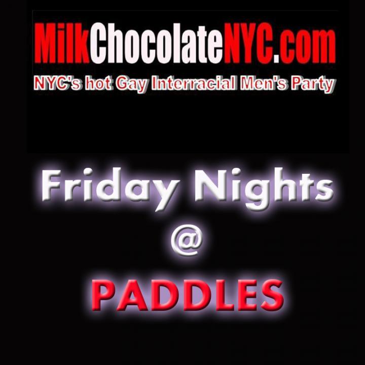 MILK CHOCOLATE FRIDAYS Event Information Wicked Gay Parties Group