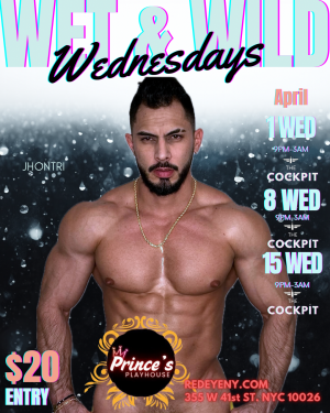 Prince\u2019s Playhouse Wet &amp; Wild Wednesdays 