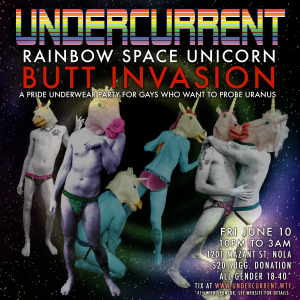 UNDERCURRENT: Rainbow Space Unicorn Butt Invasion