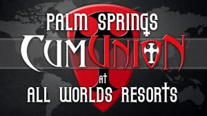 CumUnion Sex Party - Palm Springs