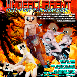 UNDERCURRENT: Hell Bent For Whatever