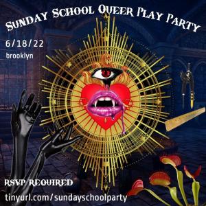 SUNDAY SCHOOL QUEER PLAY PARTY