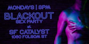 BLACKOUT - SF CATALYST