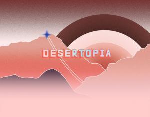 Desertopia Party