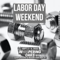 LABOR DAY WEEKEND AT WHISPERING OAKS