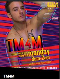 TM4M - STEAMWORKS CHICAGO